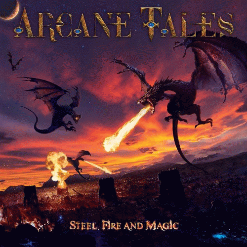 Arcane Tales : Steel, Fire and Magic